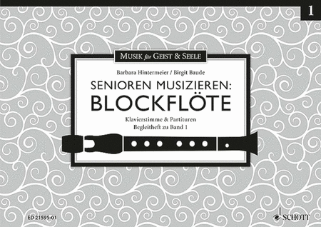 Senioren Musizieren: Blockflote Piano Part And Score (tenor Or Treble Recorder)