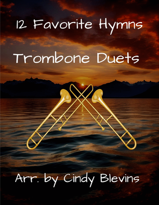 Book cover for 12 Favorite Hymns, for Trombone Duet