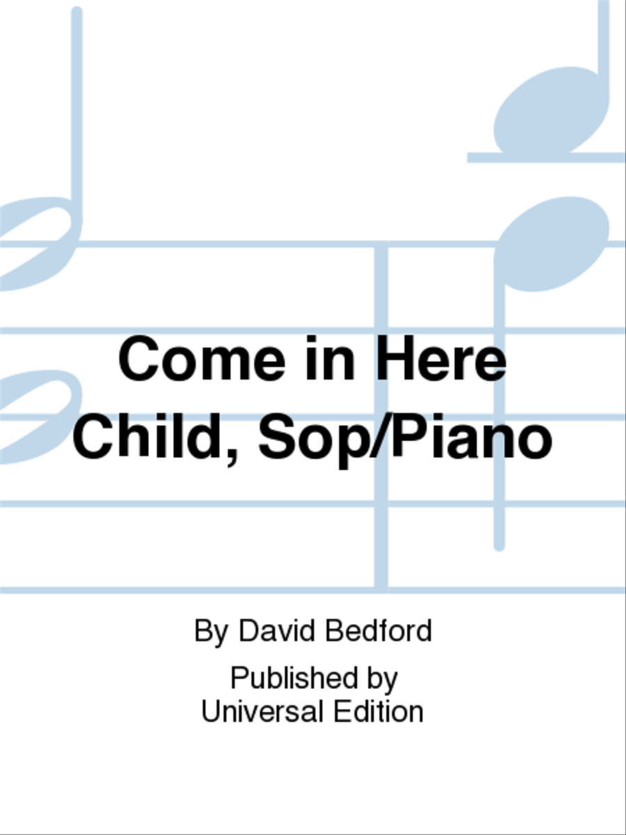 Come in Here Child, Sop/Piano Piano scores gallery preview page 1