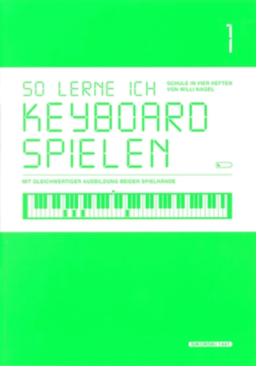 So Lerne Ich Keyboard Spielen -schule In 4 Heften Mit Gleichwertiger Ausbildung Beider