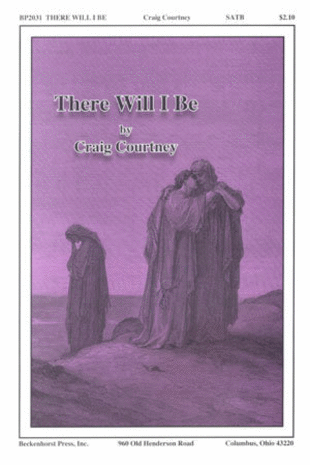 There Will I Be - SATB