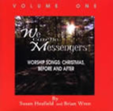We Can be Messengers. Volume 1 CD