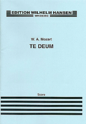 W.A. Mozart: Te Deum K.141 (Full Score)