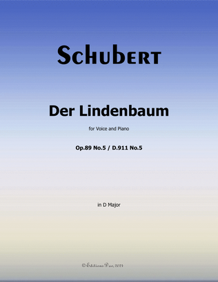 Der Lindenbaum, by Schubert, Op.89 No.5, in D Major