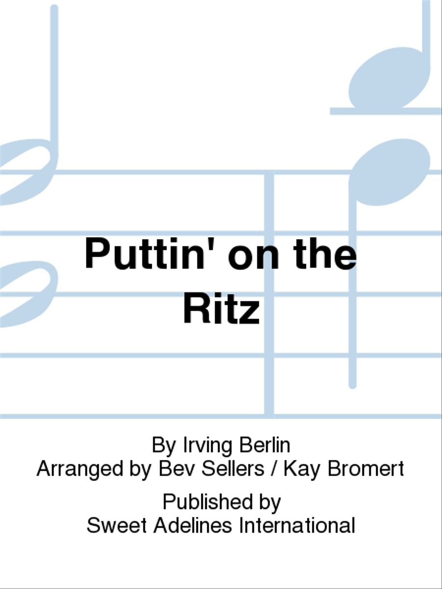 Puttin' on the Ritz A Cappella scores gallery preview page 1