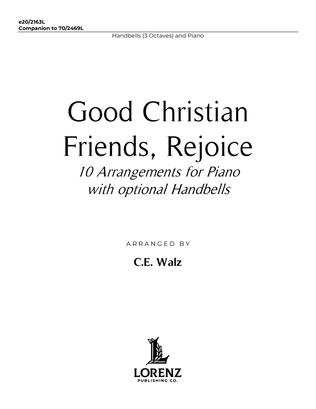 Book cover for Good Christian Friends, Rejoice - Piano and Handbell Score
