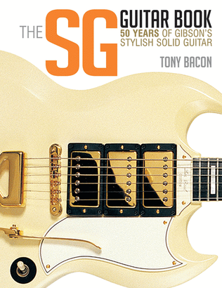 Book cover for The SG Guitar Book