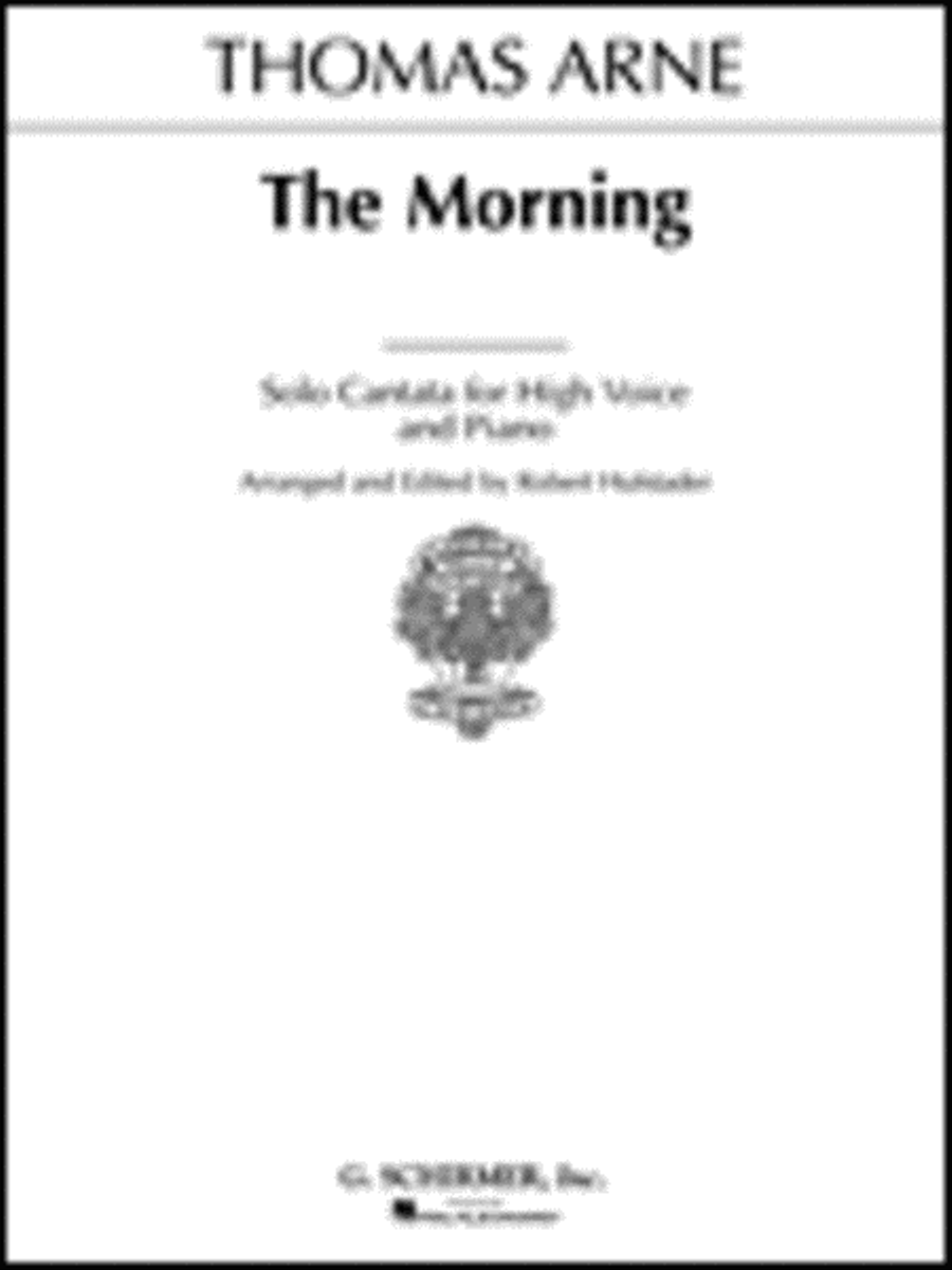 Morning (Solo Cantata) by Thomas Augustine Arne Voice - Sheet Music