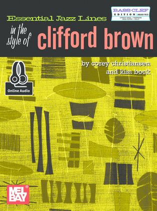 Book cover for Essential Jazz Lines: In the Style of Clifford Brown-Bass Clef