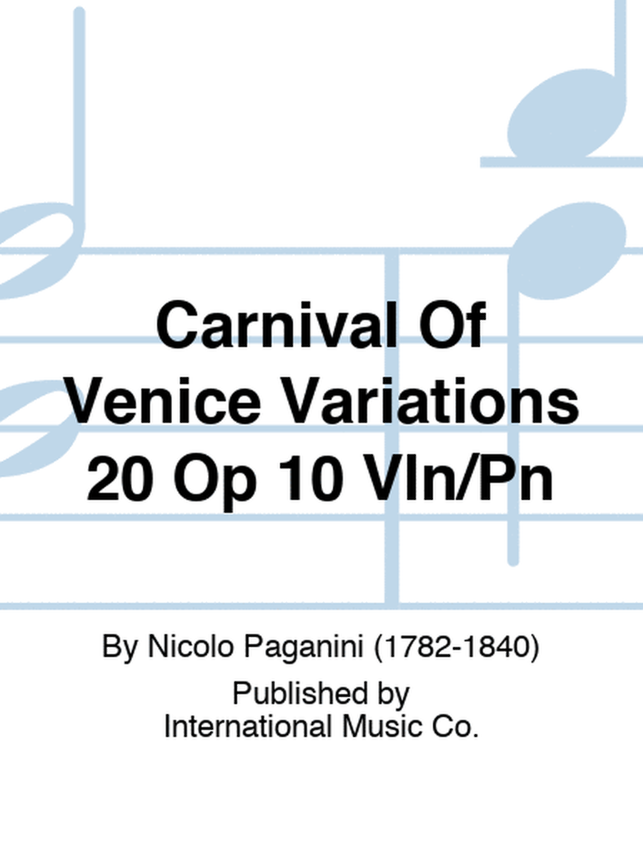 Carnival Of Venice Variations 20 Op 10 Vln/Pn