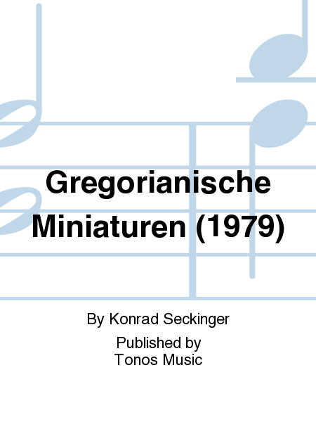 Gregorianische Miniaturen (1979)