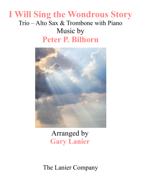 I WILL SING THE WONDROUS STORY (Trio – Alto Sax & Trombone with Piano and Parts) image number null