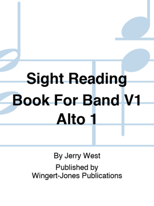 Sight Reading Book For Band V1 Alto 1