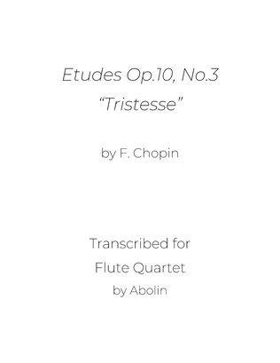 Chopin: Etude Op.10, No.3 "Tristesse" - Flute Choir (Flute Quartet)