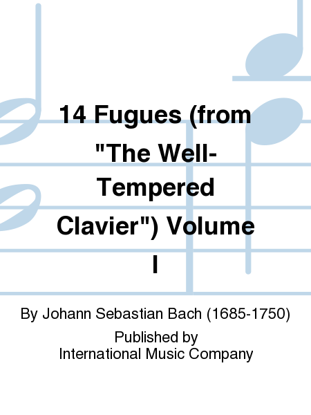 14 Fugues (From The Well-Tempered Clavier) Volume I