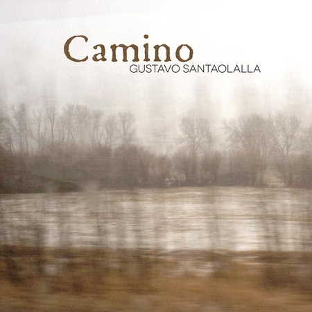 Camino - Gustavo Santaolalla CD - Sheet Music
