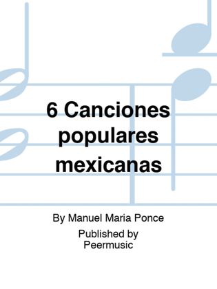 Book cover for 6 Canciones populares mexicanas