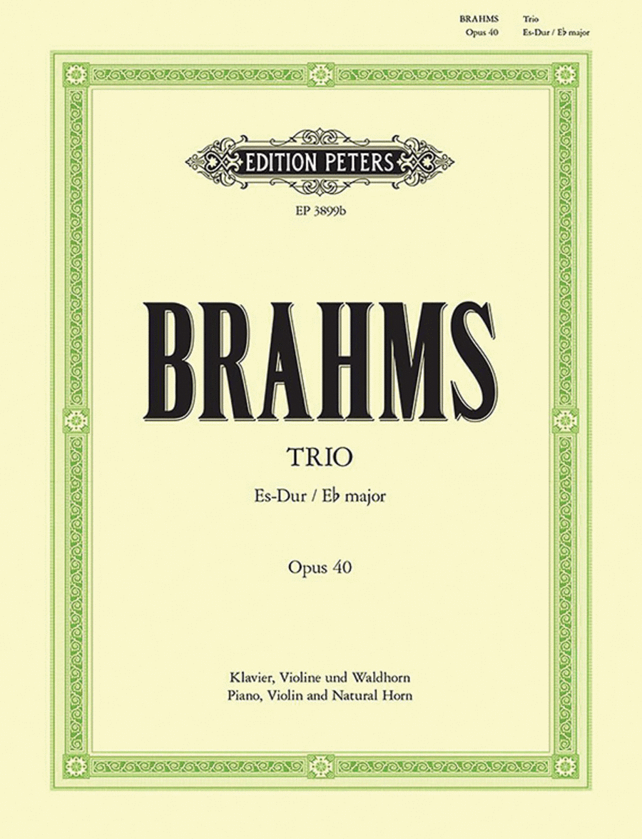Johannes Brahms: Trio, Opus 40