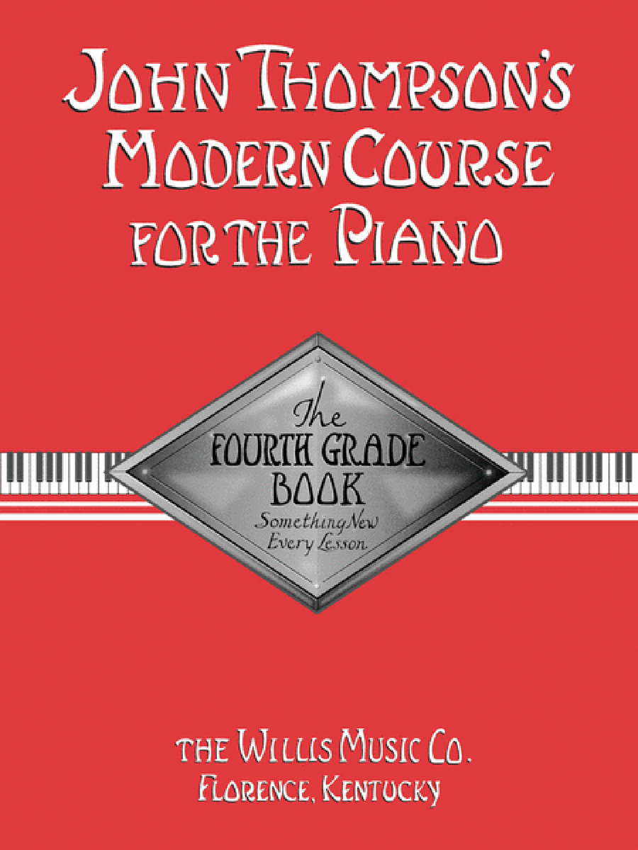 John Thompson's Modern Course for the Piano - The Fourth Grade Book Piano Method scores gallery preview page 1