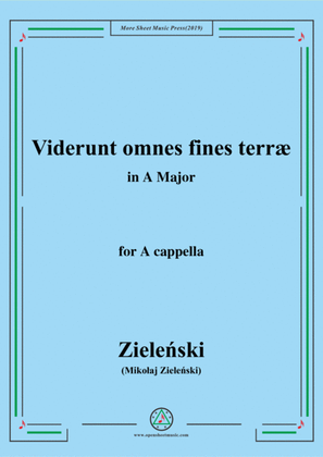 Zieleński-Viderunt omnes fines terræ,in A Major,for A cappella