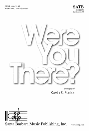 Were You There? - SATB Octavo