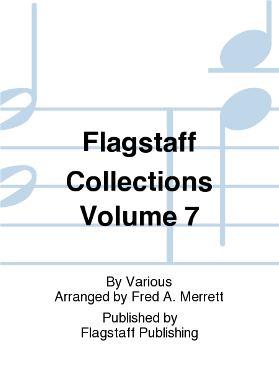 Flagstaff Collections Volume 7