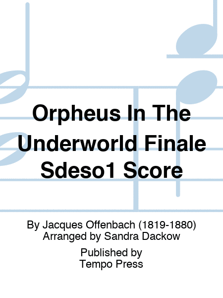 Orpheus In The Underworld Finale Sdeso1 Score
