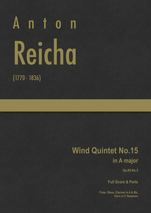 Book cover for Reicha - Wind Quintet No.15 in A major, Op.99 No.3