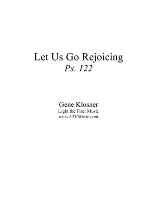 Let Us Go Rejoicing (Ps. 122) [Octavo - Complete Package]