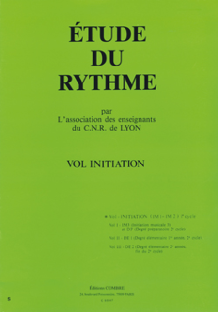 C.N.R. de Lyon - Etude du rythme - Volume Initiation