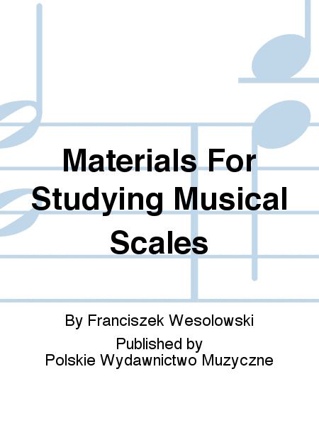 Materials For Studying Musical Scales