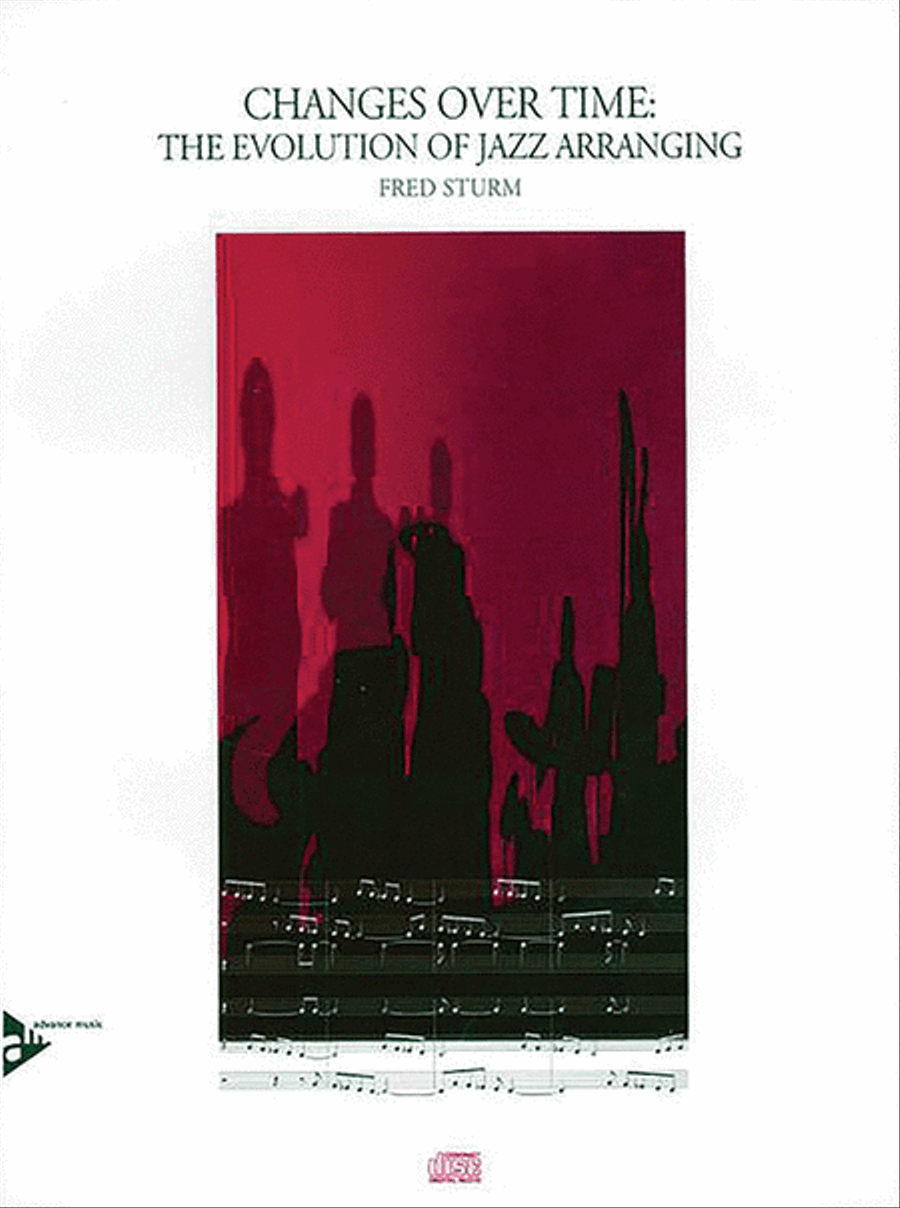 Changes Over Time -- The Evolution of Jazz Arranging CD scores gallery preview page 1