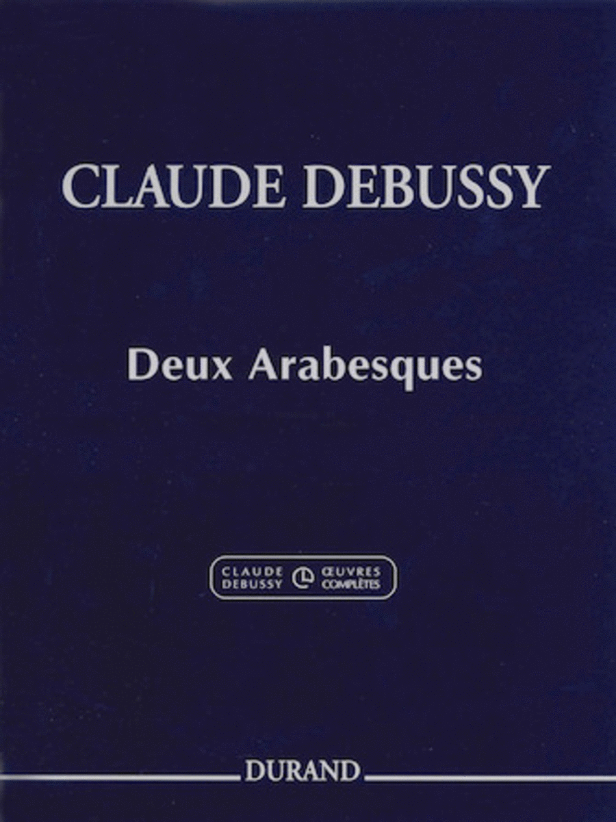 Claude Debussy : Deux Arabesques
