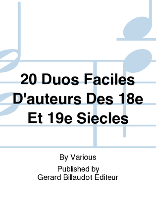 20 Duos Faciles D'Auteurs Des 18e Et 19e Siecles