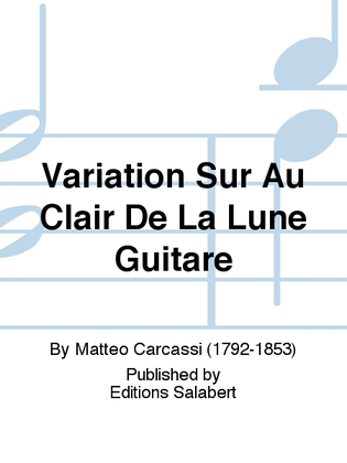 Variation Sur Au Clair De La Lune Guitare