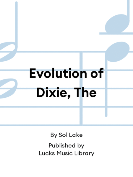 Evolution of Dixie, The