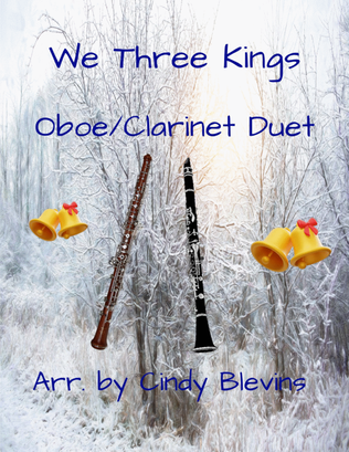 We Three Kings, for Clarinet and Oboe