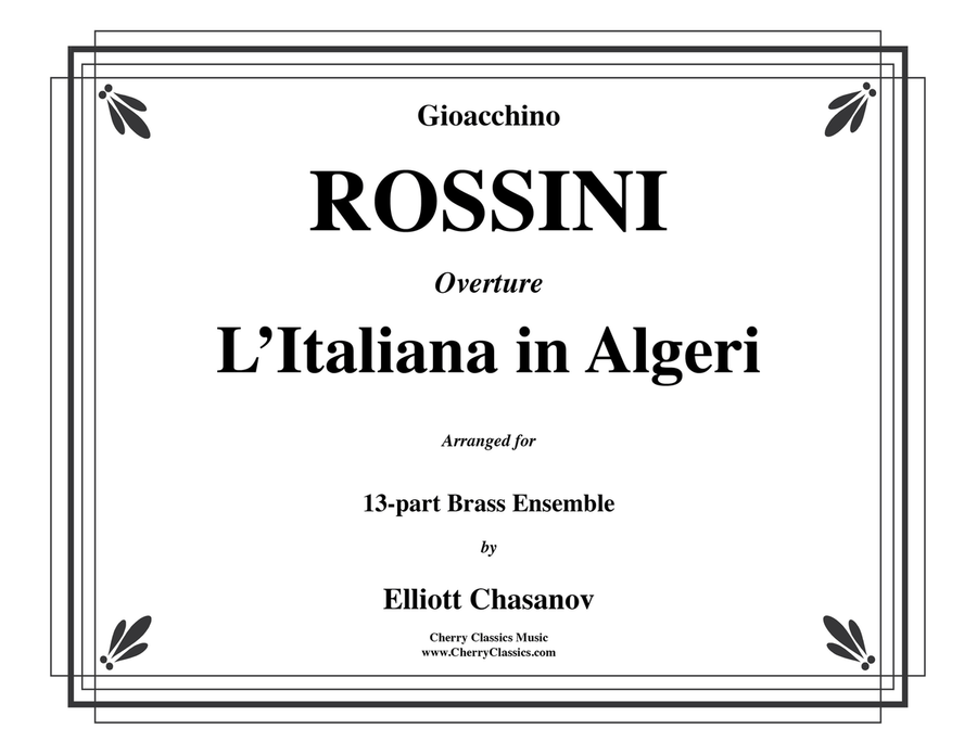 Italian Girl in Algiers Overture for 13-piece Brass Ensemble