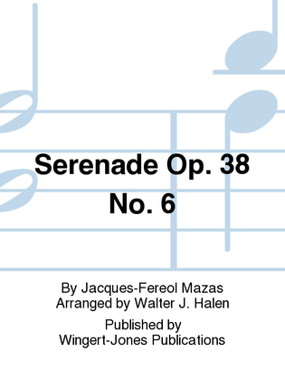 Serenade Op. 38, No. 6