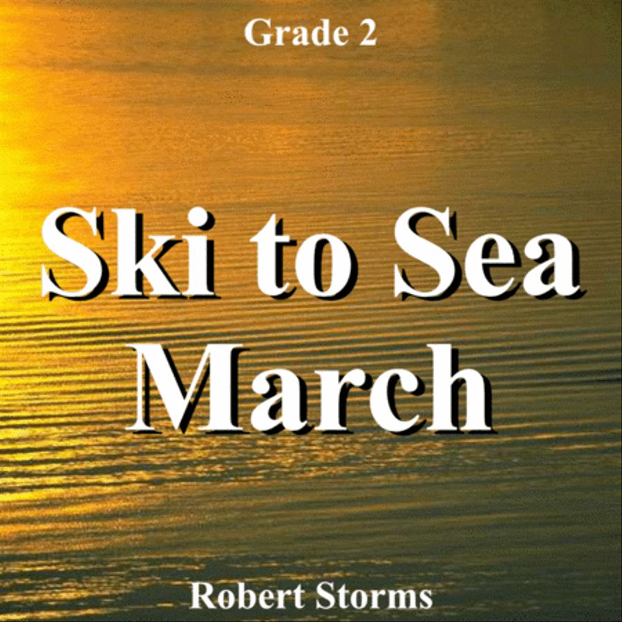 Ski to Sea March Ski to Sea March Concert Band scores gallery preview page 1