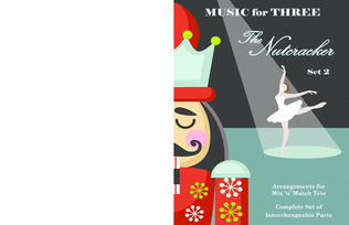 Book cover for Final Waltz from the Nutcracker for String Trio (or Wind Trio or Mixed Trio)