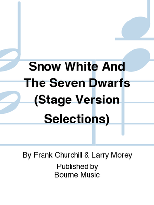 Book cover for Snow White And The Seven Dwarfs (Stage Version Selections)
