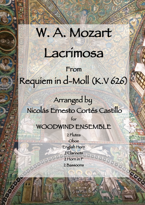 Book cover for Lacrimosa (from Requiem in D minor, K. 626) for Woodwind Ensemble