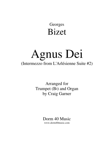 Agnus Dei (Intermezzo from L'Arlesienne Suite #2) for Trumpet and Organ image number null