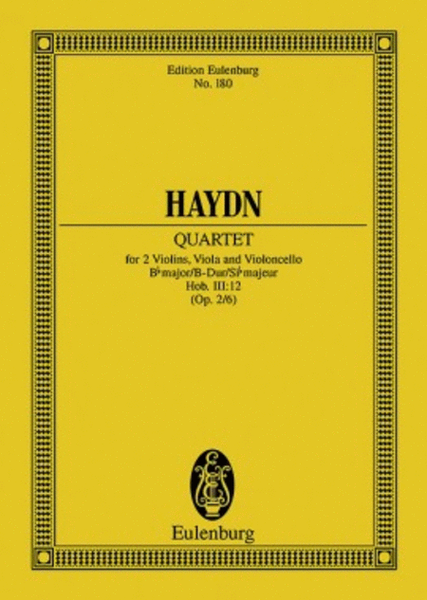 String Quartet in B-flat Major, Op. 2/6, Hob.III:12