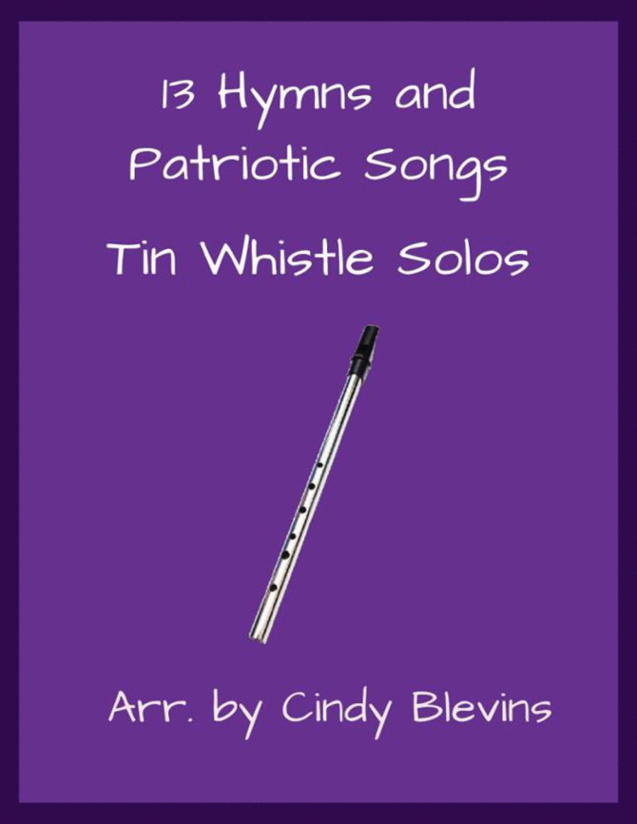 13 Hymns and Patriotic Songs, Solo Tin Whistle Tin Whistle scores gallery preview page 1
