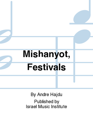Mishanyot I - Festivals