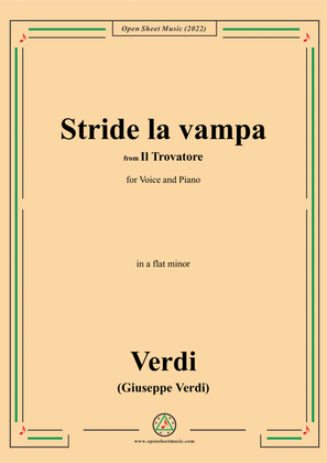 Verdi-Stride la vampa,from 'Il Trovatore',in a flat minor,for Voice and Piano
