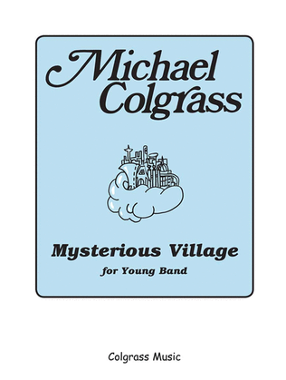 Mysterious Village for Young Band