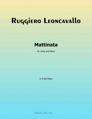 Mattinata,by Leoncavallo,in D flat Major
